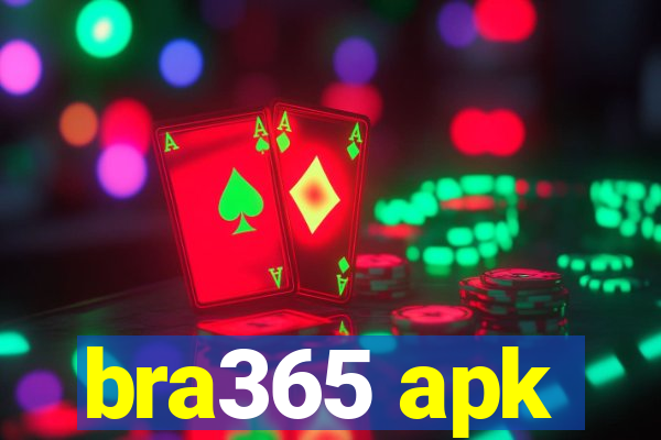 bra365 apk